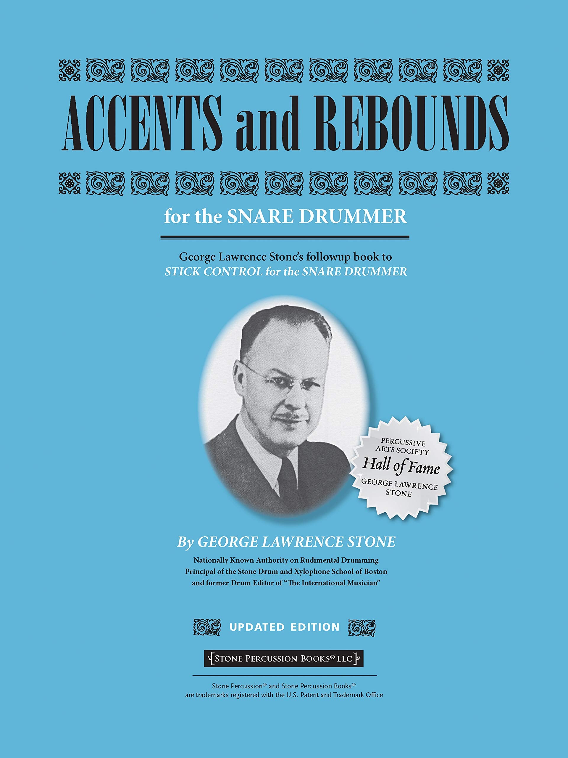 Accents and Rebounds: For the Snare Drummer