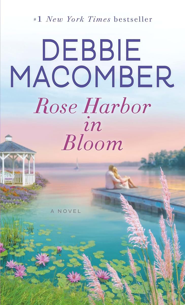 Rose Harbor in Bloom: A Novel