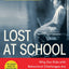 Lost at School: Why Our Kids with Behavioral Challenges are Falling Through the Cracks and How We Can Help Them