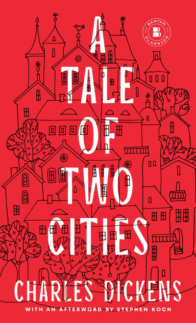A Tale of Two Cities (Bantam Classics)