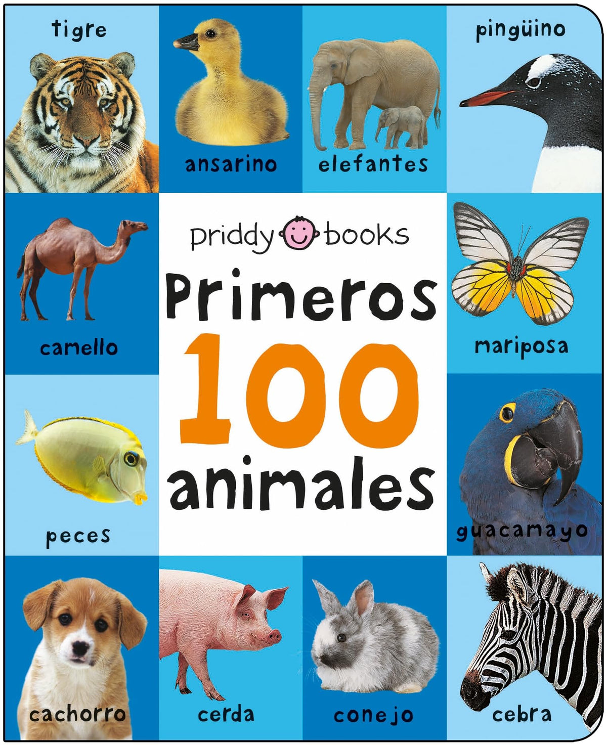 Primeros 100 animales: A padded book-perfect for little hands to hold (First 100)