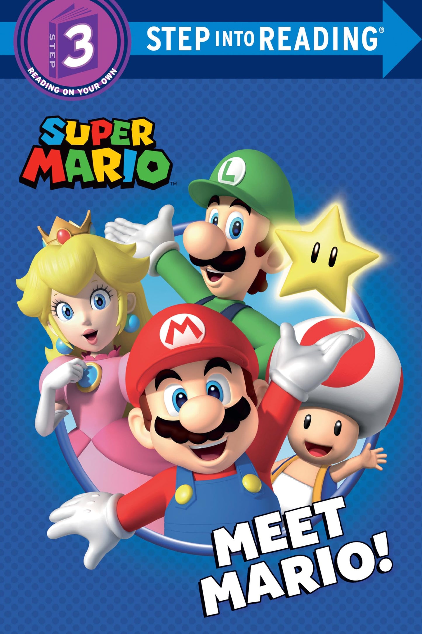 Super Mario: Meet Mario! (Nintendo) (Step into Reading)