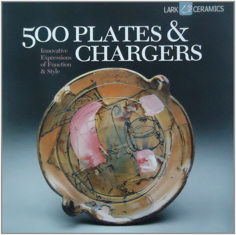 500 Plates & Chargers: Innovative Expressions of Function & Style (500 Series) — back cover