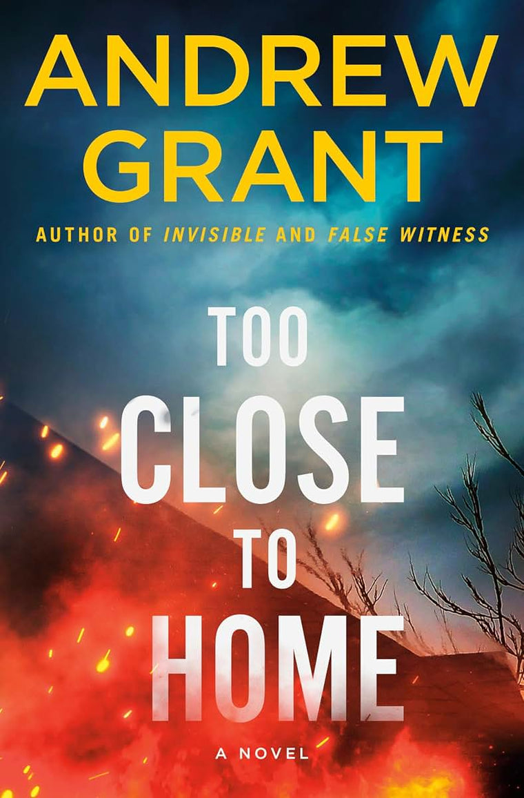 Too Close to Home: A Novel (Paul McGrath)