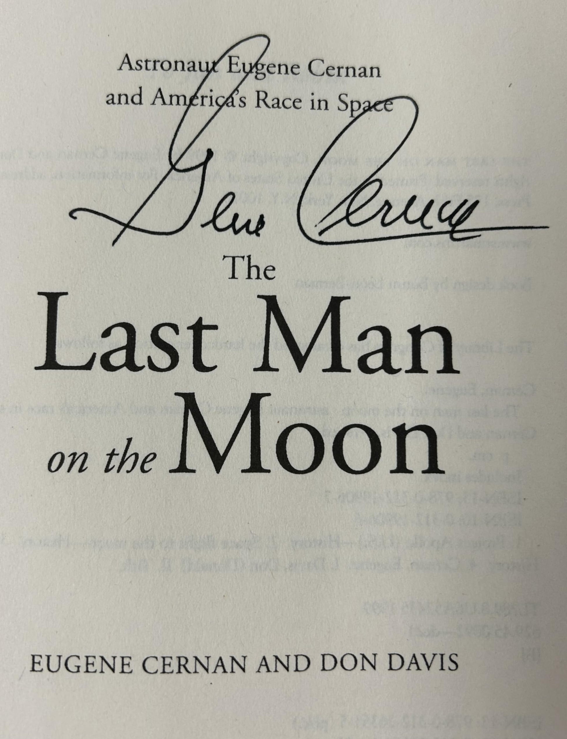 The Last Man on the Moon: Astronaut Eugene Cernan and America's Race in Space