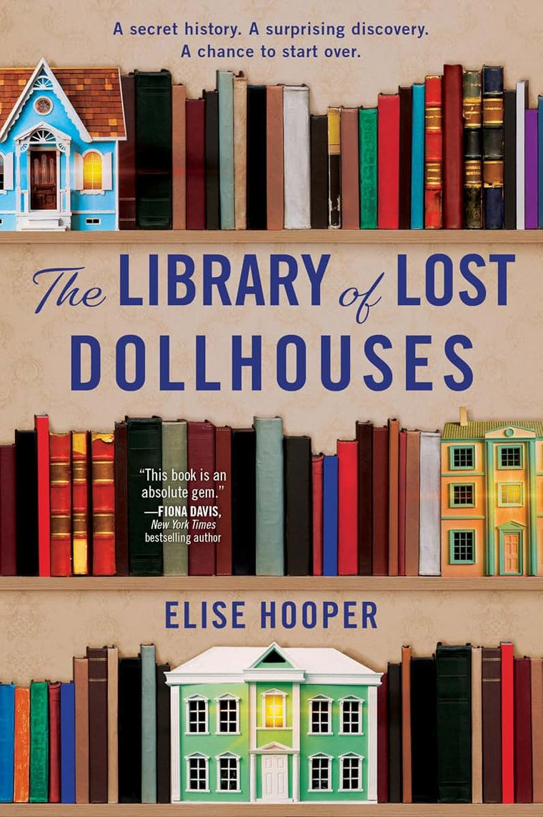 The Library of Lost Dollhouses: Enchanting Fiction with a Historical Twist