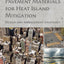 Pavement Materials for Heat Island Mitigation: Design and Management Strategies