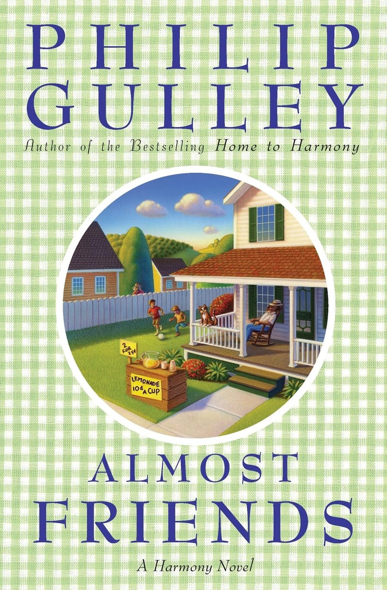 Almost Friends: A Humorous Inspirational Novel About a Woman Pastor and Quirky Quakers in Harmony (A Harmony Novel, 22)