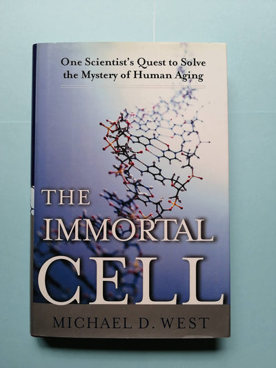 The Immortal Cell: One Scientist's Quest to Solve the Mystery of Human Aging