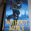 Without Mercy by Higgins, Jack