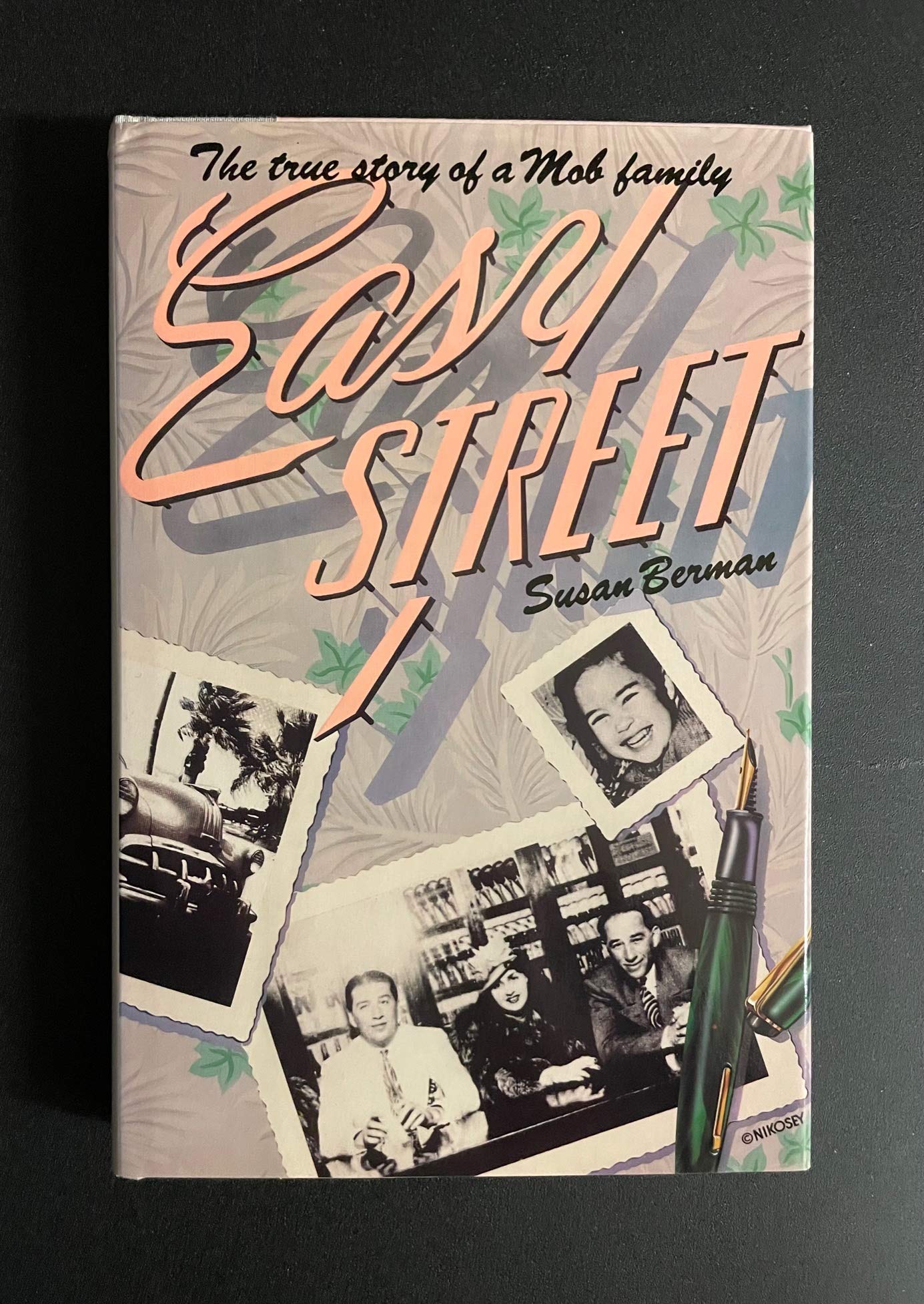Easy Street by Susan Berman