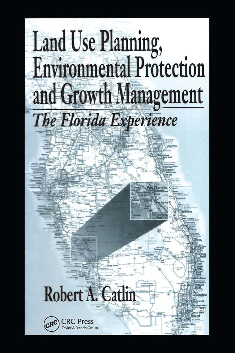 Land Use Planning, Environmental Protection and Growth Management