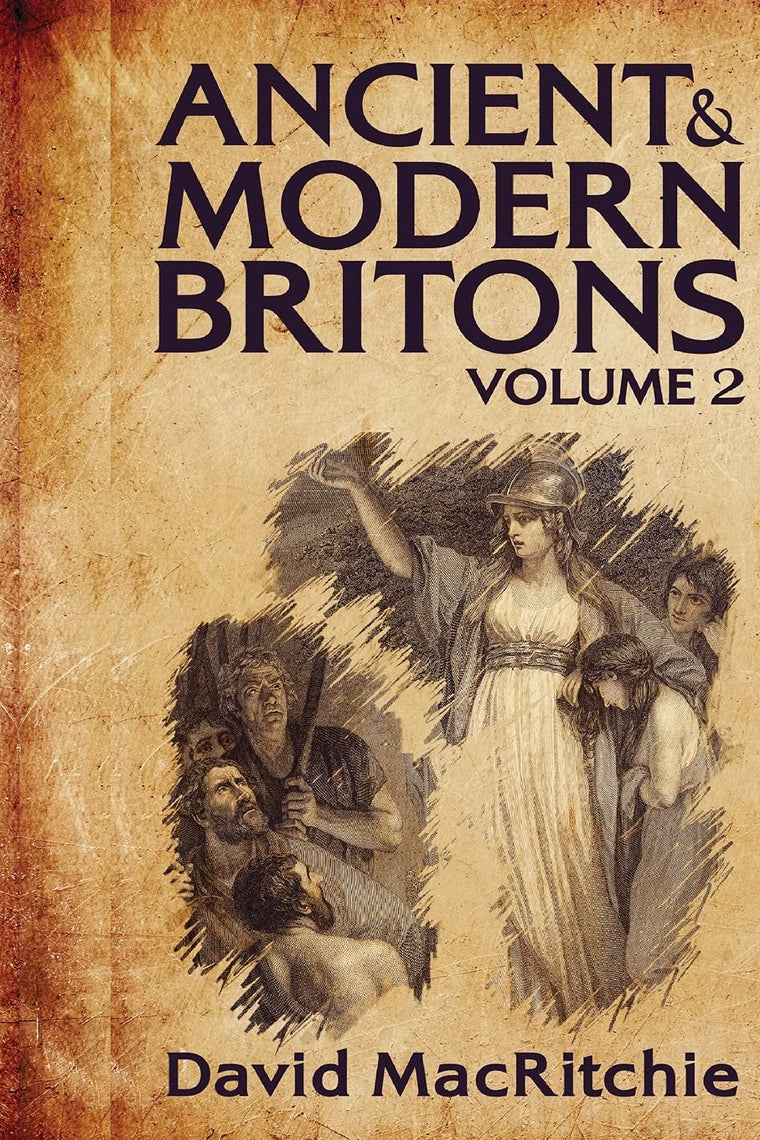 Ancient and Modern Britons, Vol. 2