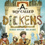 A Boy Called Dickens