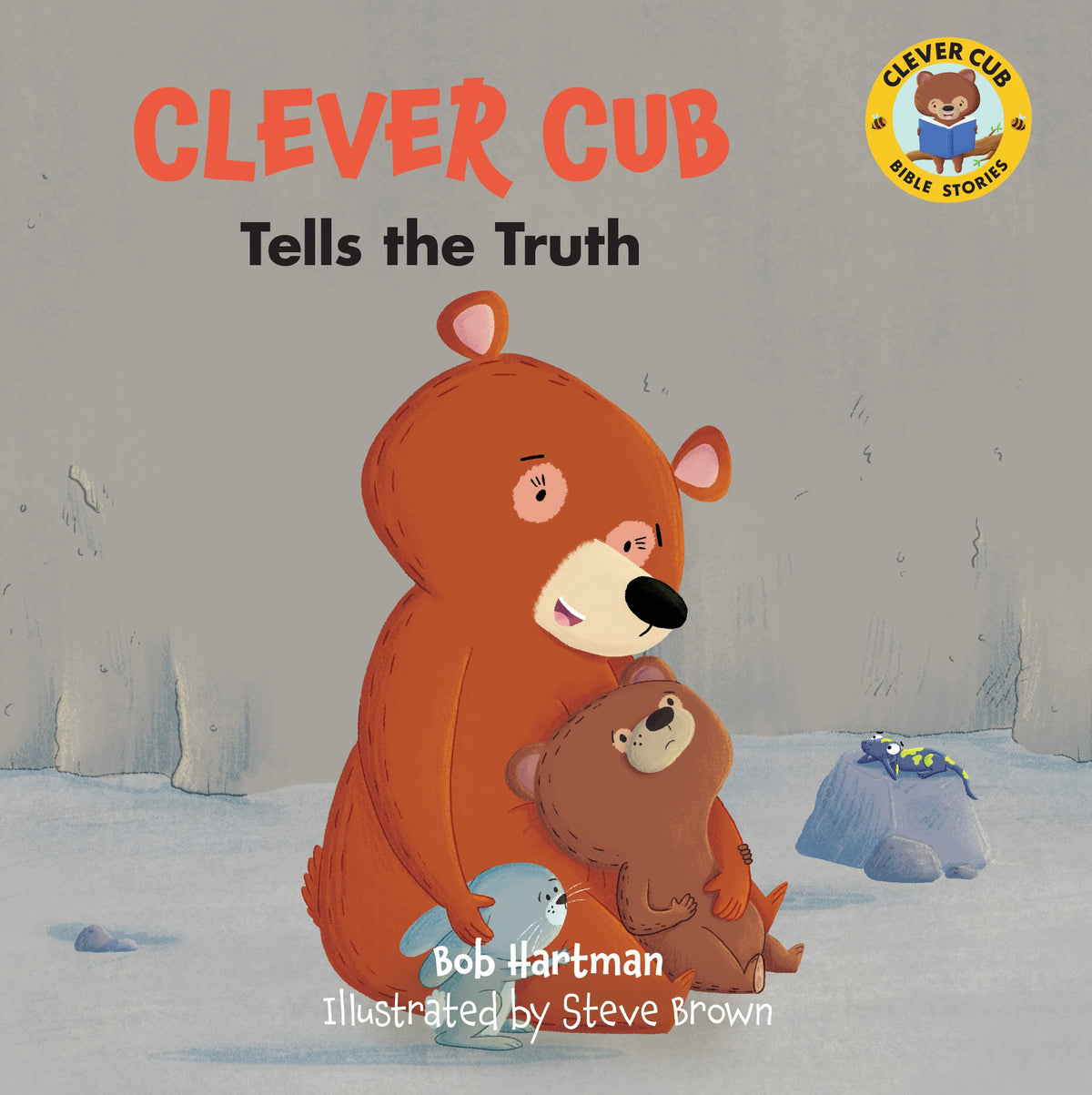 Clever Cub Tells the Truth (Clever Cub Bible Stories) (Volume 10)