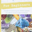 Crystals for Beginners: A Guide to Collecting & Using Stones & Crystals (For Beginners (Llewellyn's))