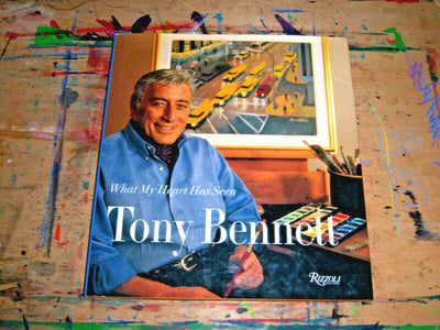 Tony Bennett: What My Heart Has Seen by Bennett, Tony