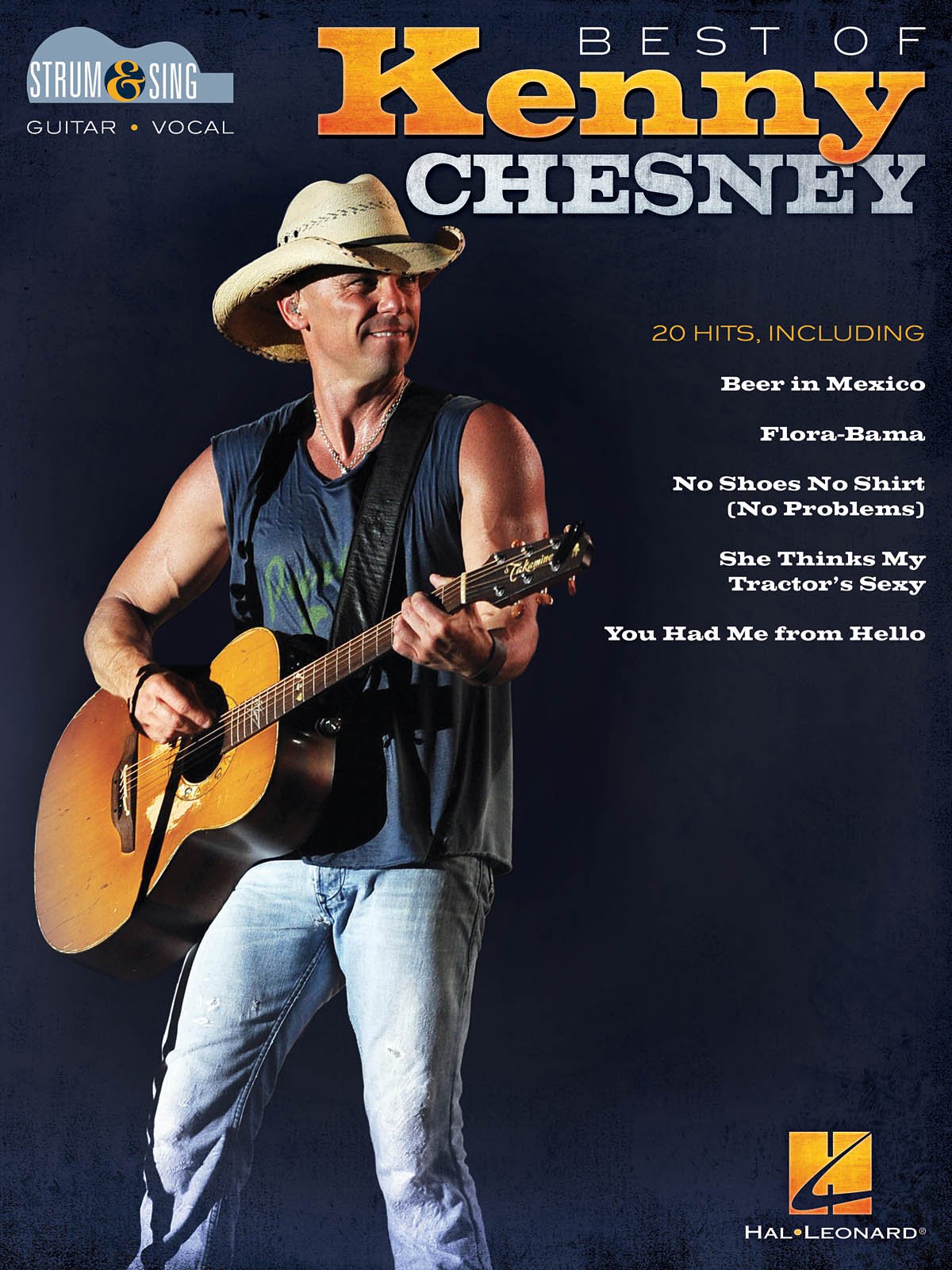Best of Kenny Chesney  Strum & Sing Guitar Songbook for Acoustic Players - Easy Chord and Lyric Arrangements of 20 Country Hits Including American Kids, Summertime, She Thinks My Tractor's Sexy