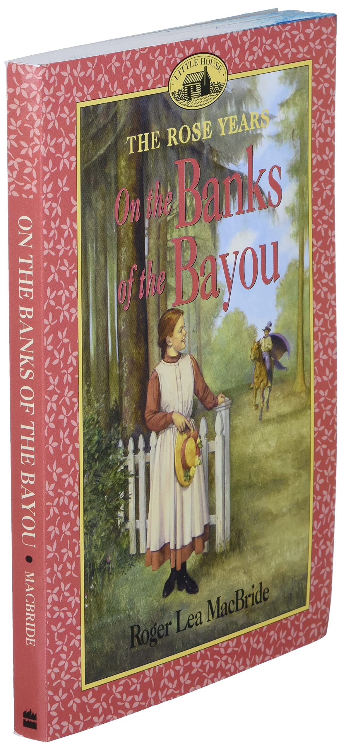 On the Banks of the Bayou (Little House Sequel)