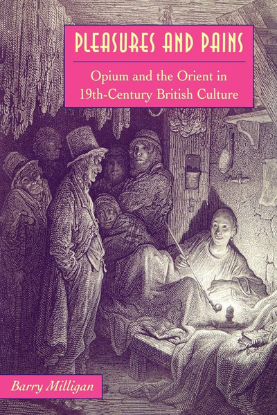 Pleasures and Pains (Victorian Literature & Culture (Univ Va Paperback))