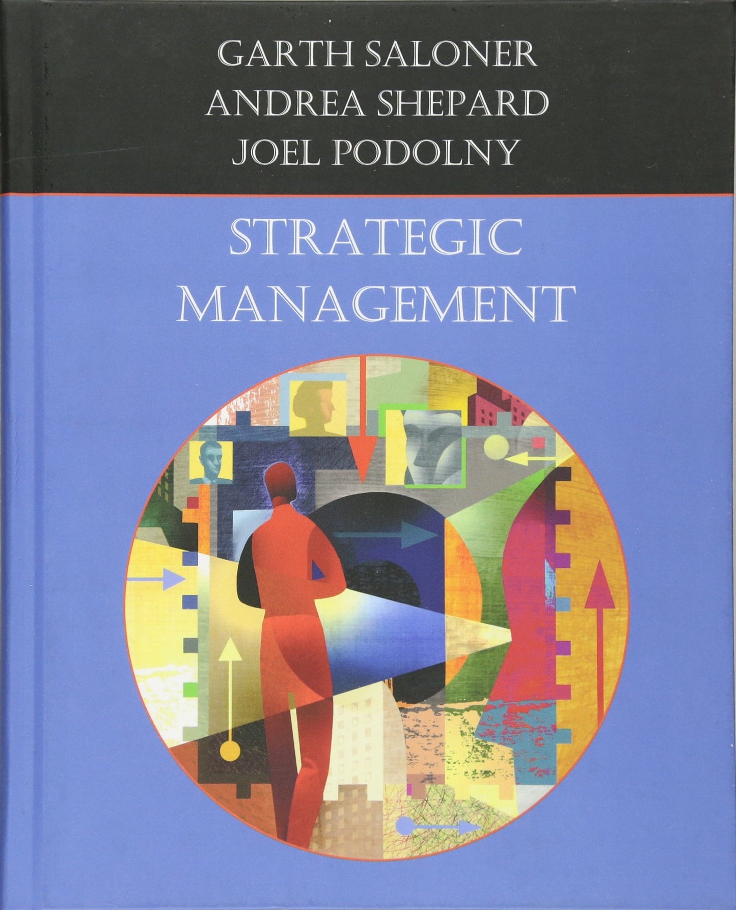 Strategic Management by Saloner, Garth