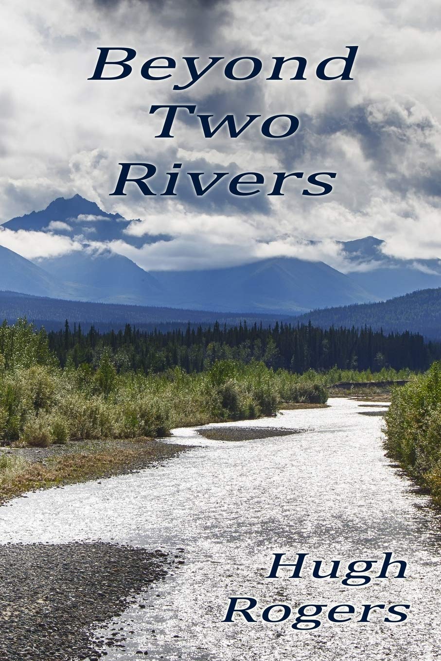 Beyond Two Rivers