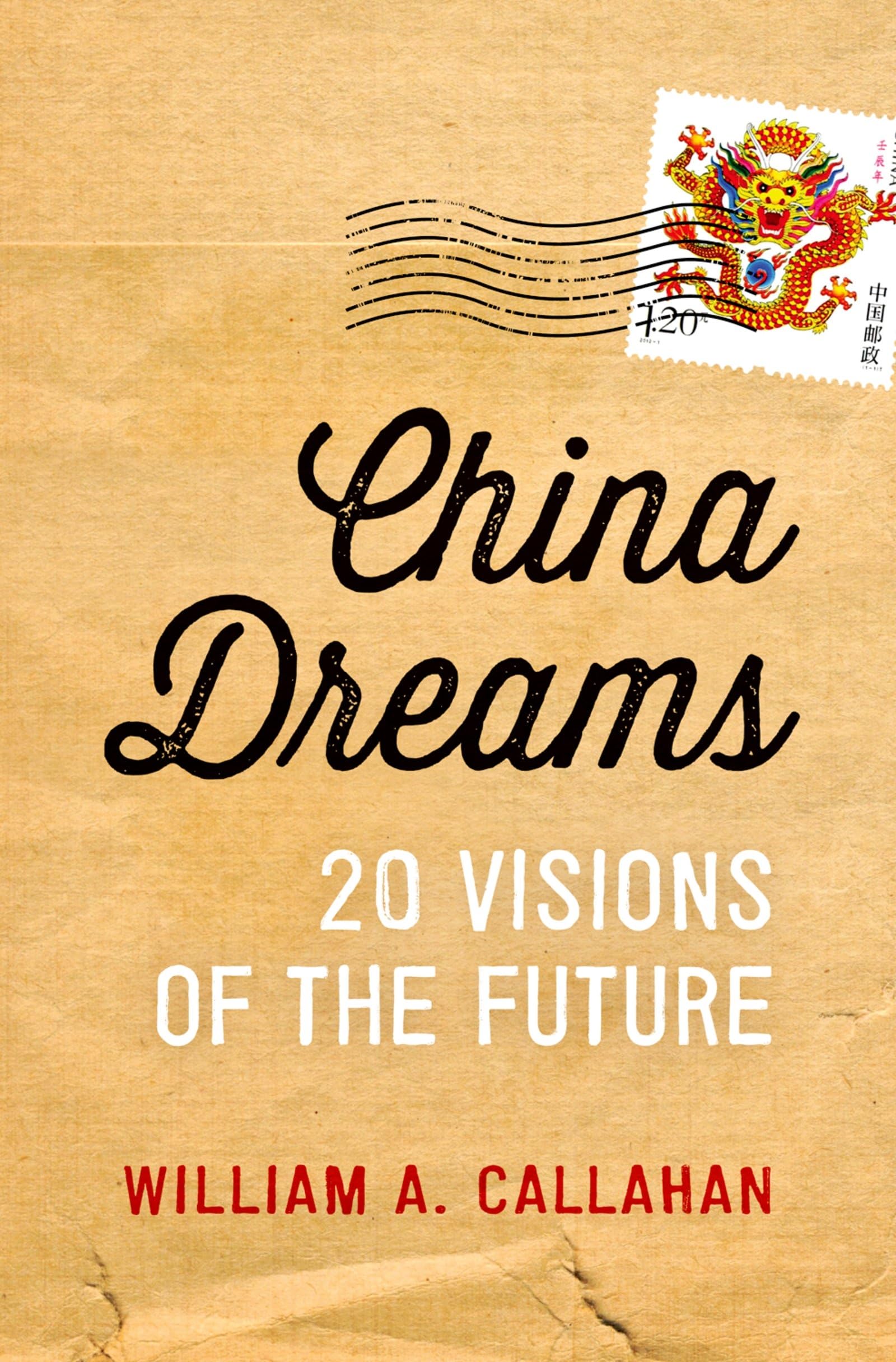China Dreams: 20 Visions of the Future
