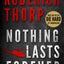 Nothing Lasts Forever (The book that inspired the movie Die Hard)