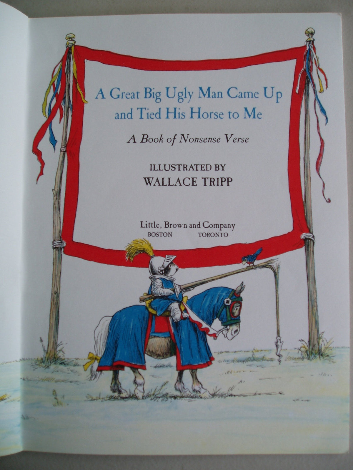 A Great Big Ugly Man Came Up and Tied His Horse to Me: A Book of Nonsense Verse