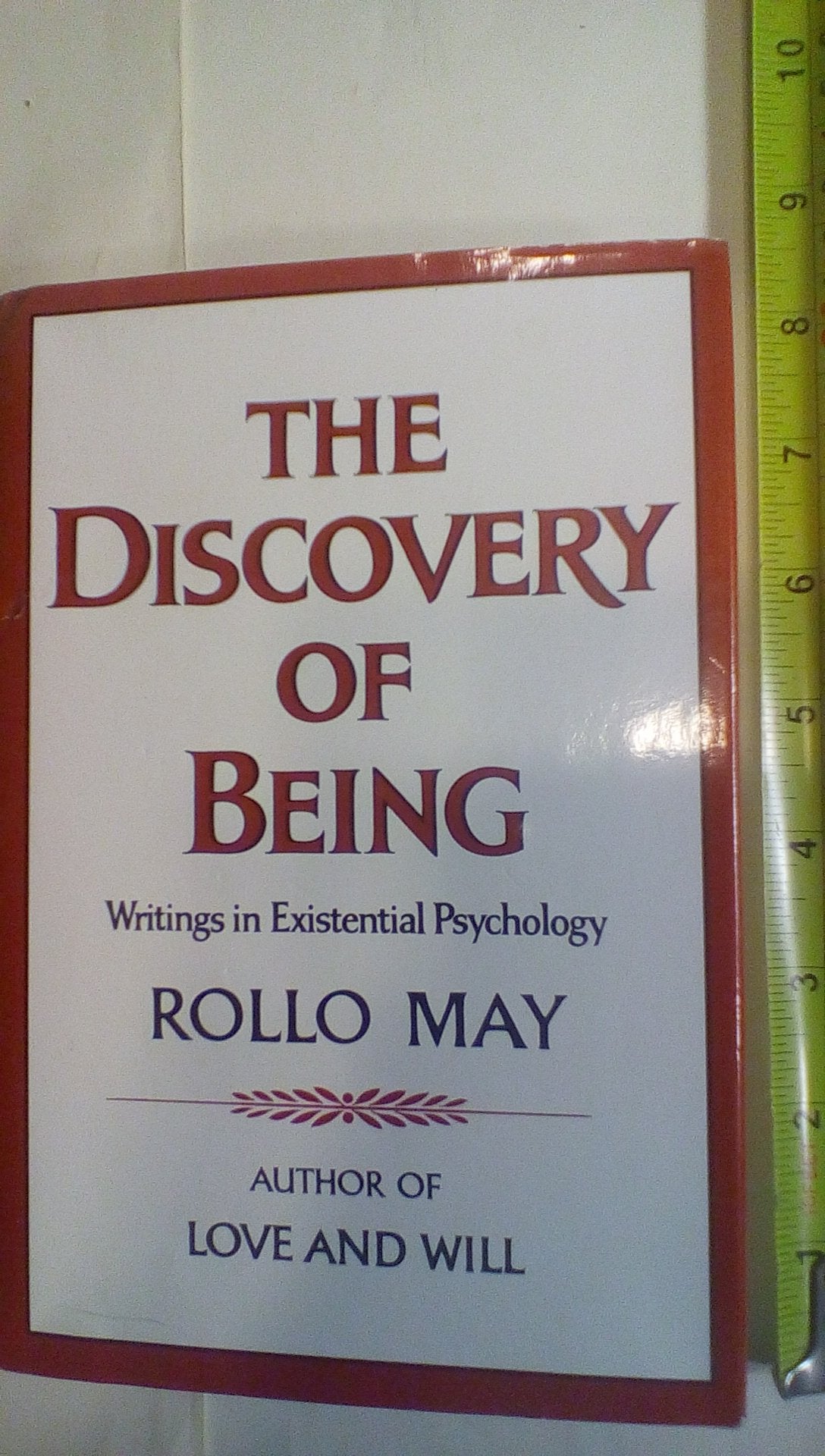 The discovery of being: Writings in existential psychology