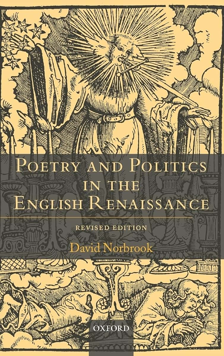 Poetry and Politics in the English Renaissance
