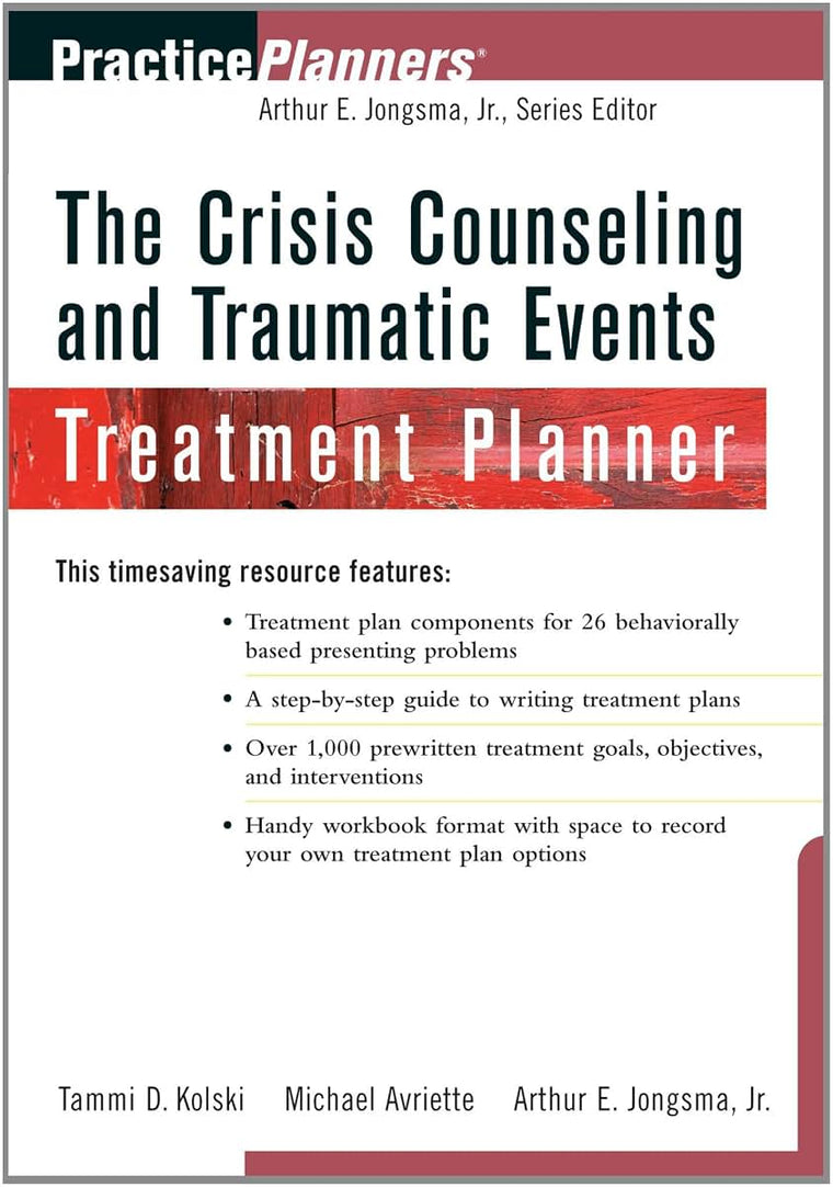 The Crisis Counseling and Traumatic Events Treatment Planner