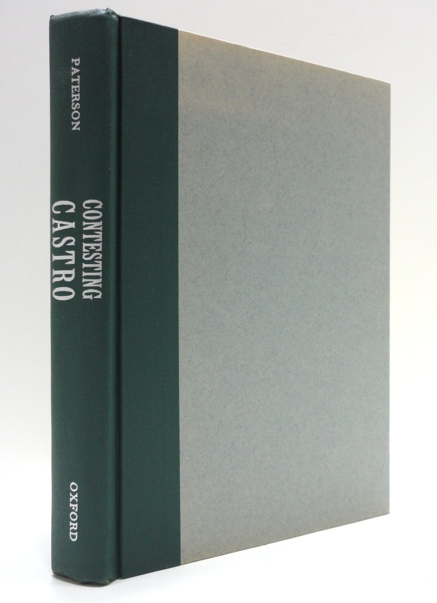 Contesting Castro: The United States and the Triumph of the