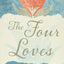 The Four Loves
