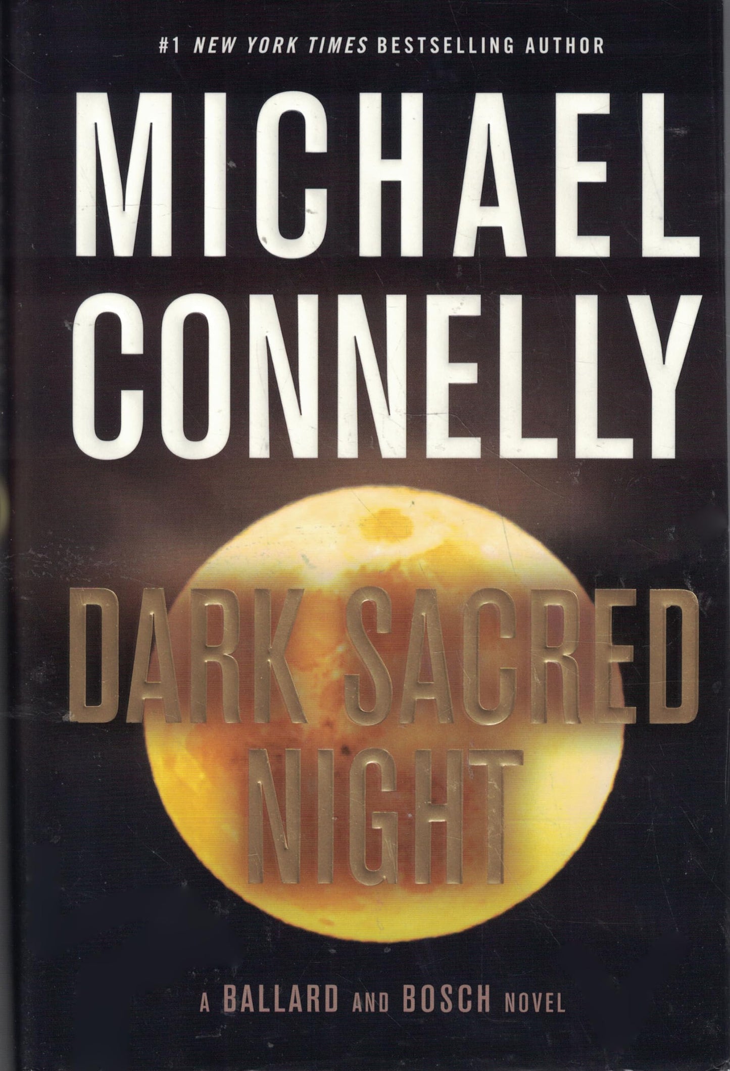 Dark Sacred Night (A Rene Ballard and Harry Bosch Novel)