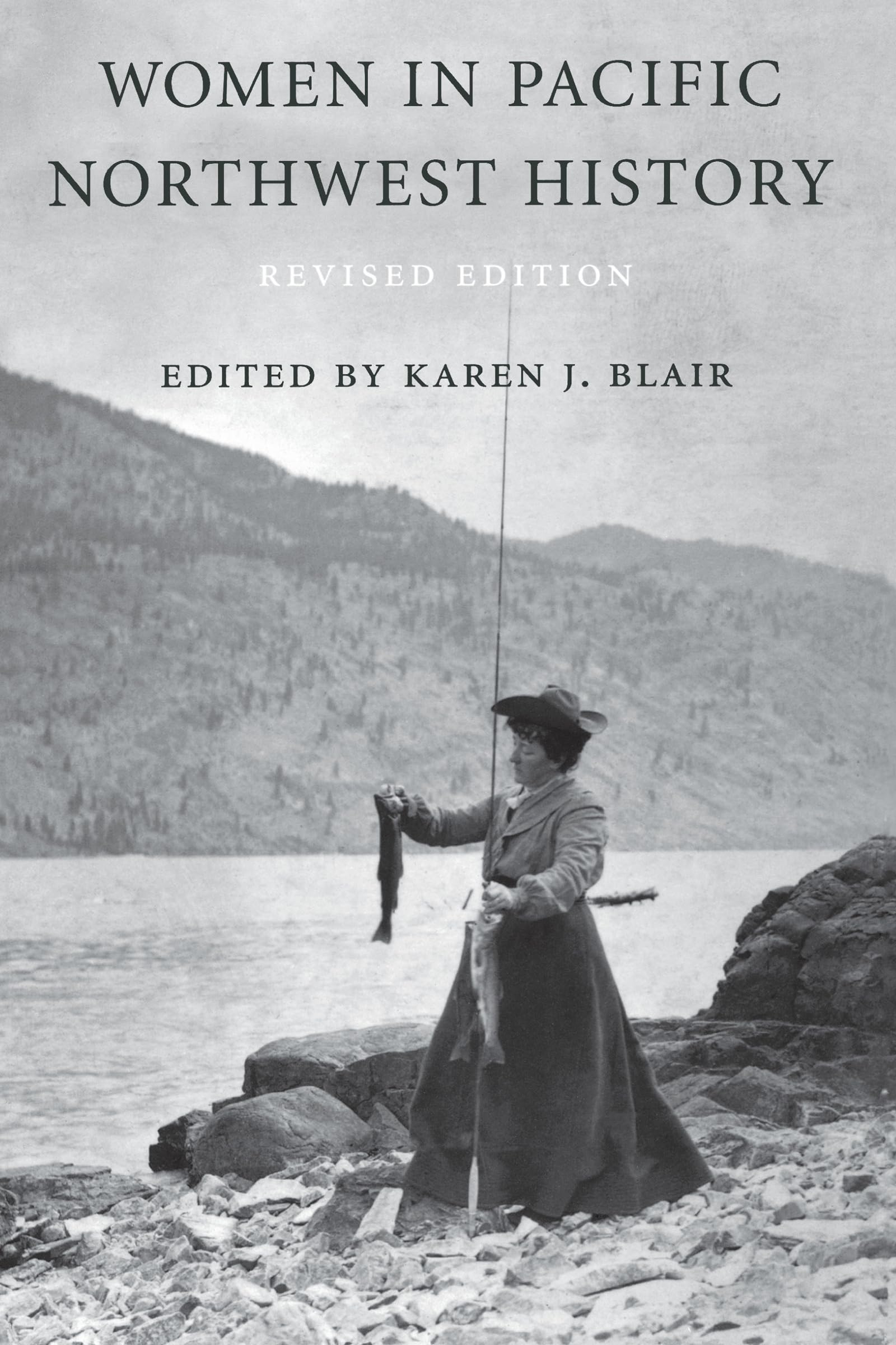 Women in Pacific Northwest History (Revised Edition)