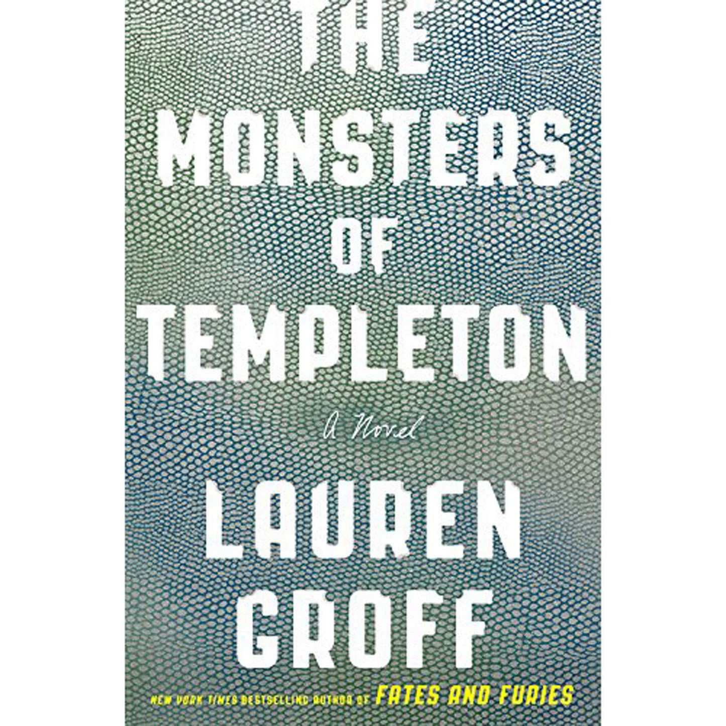 The Monsters of Templeton: A Novel