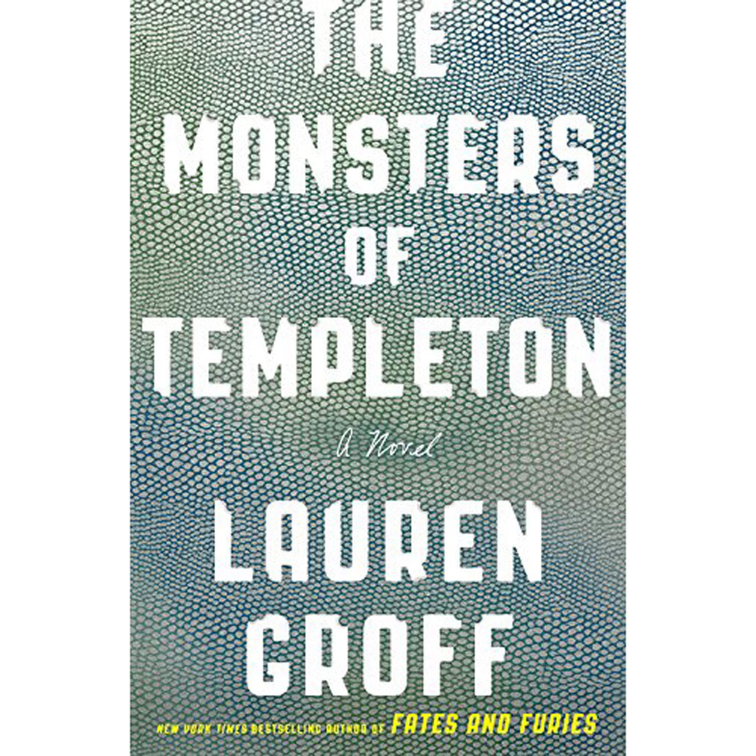 The Monsters of Templeton: A Novel