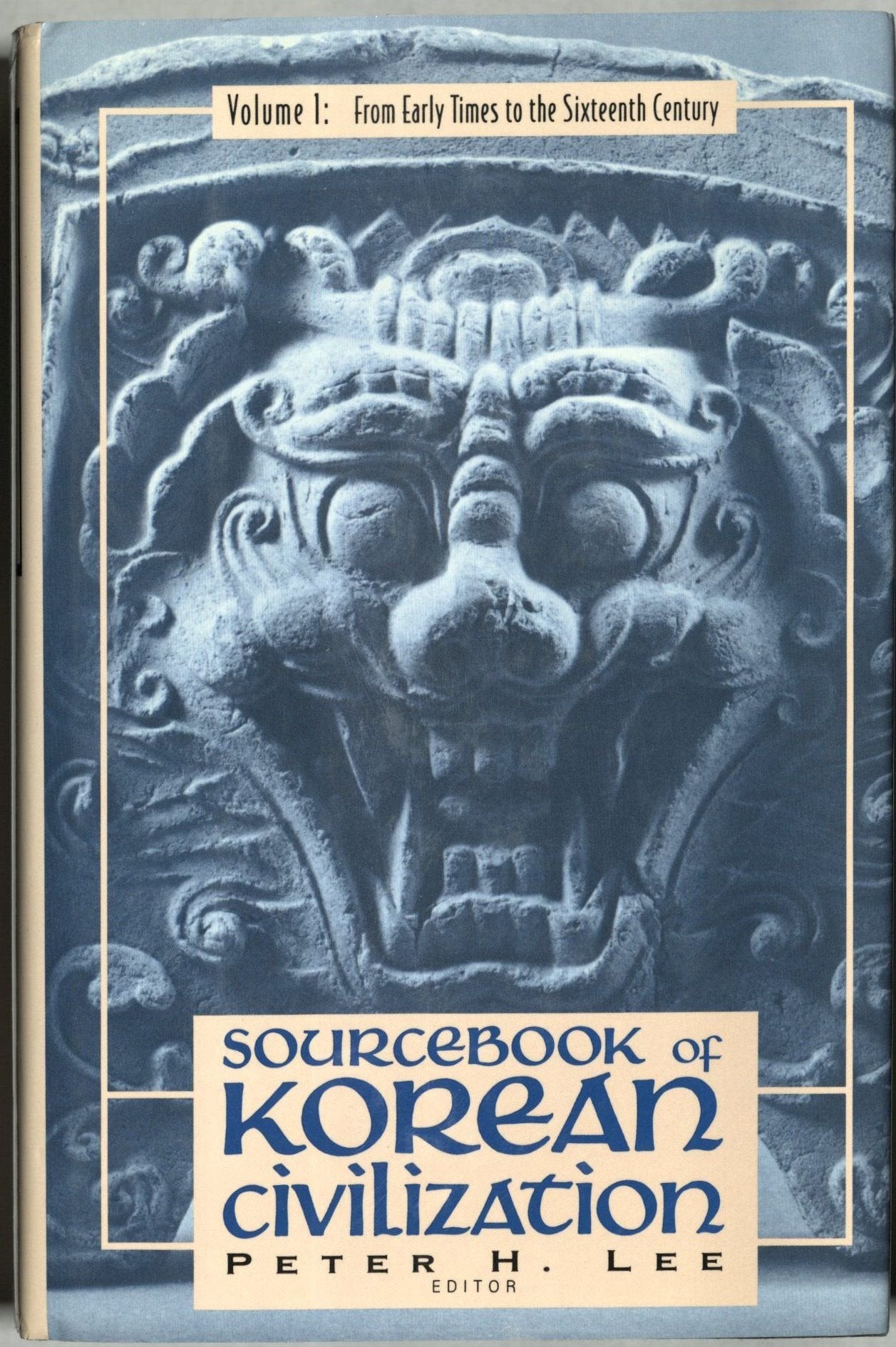 Sourcebook of Korean Civilization, Vol. 1: From Early Times to the Sixteenth Century (Introduction to Asian Civilizations)
