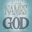Praying the Names of God: A Six-Month Devotional Journey into God's Love and Power