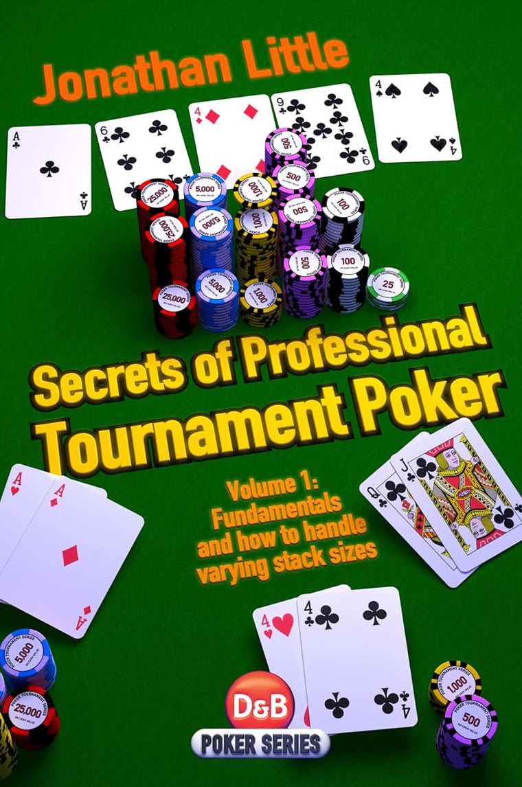 Secrets of Professional Tournament Poker (D&B Poker Series) (Volume 1)