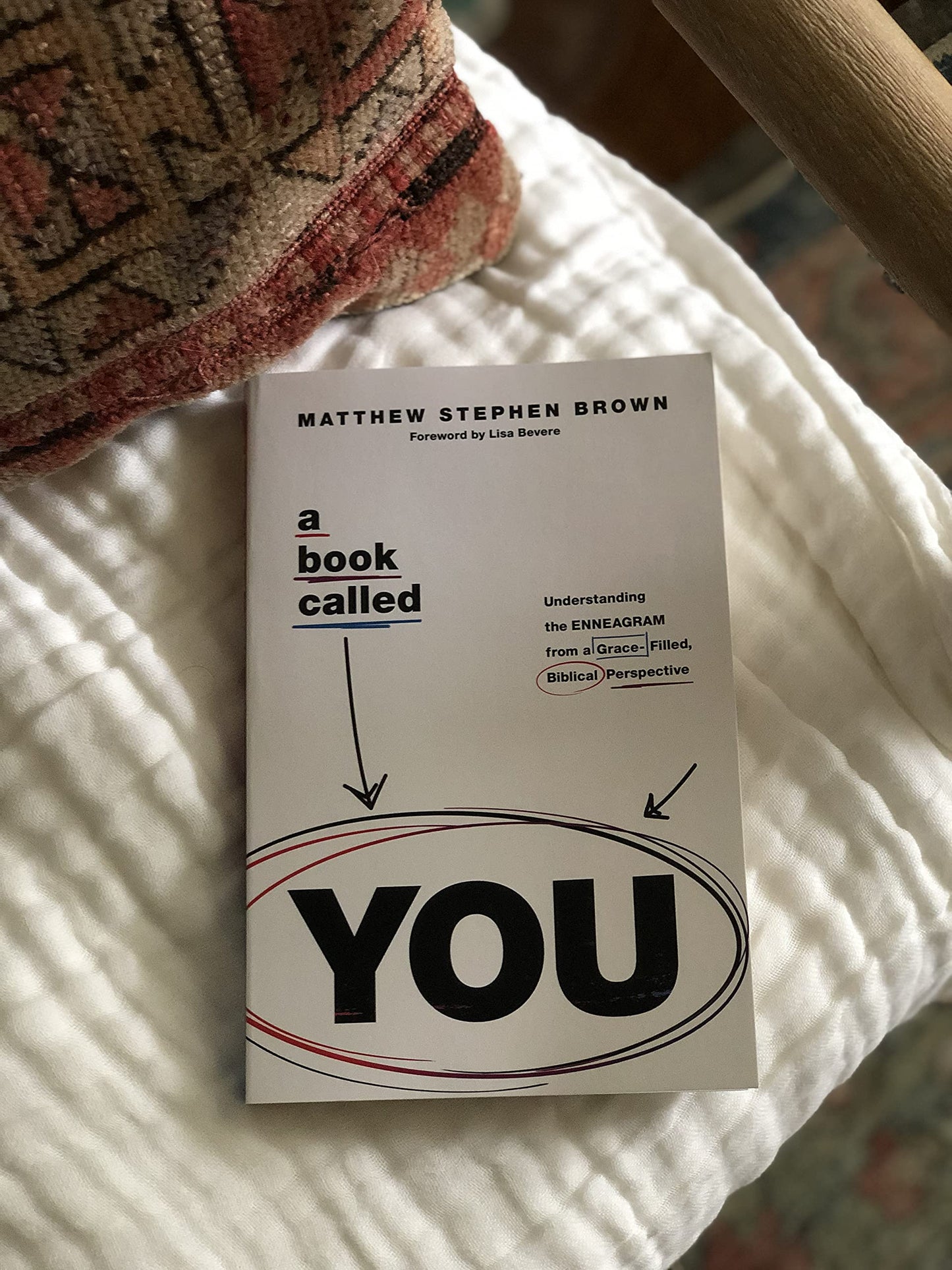 A Book Called YOU: Understanding the Enneagram from a Grace-Filled, Biblical Perspective