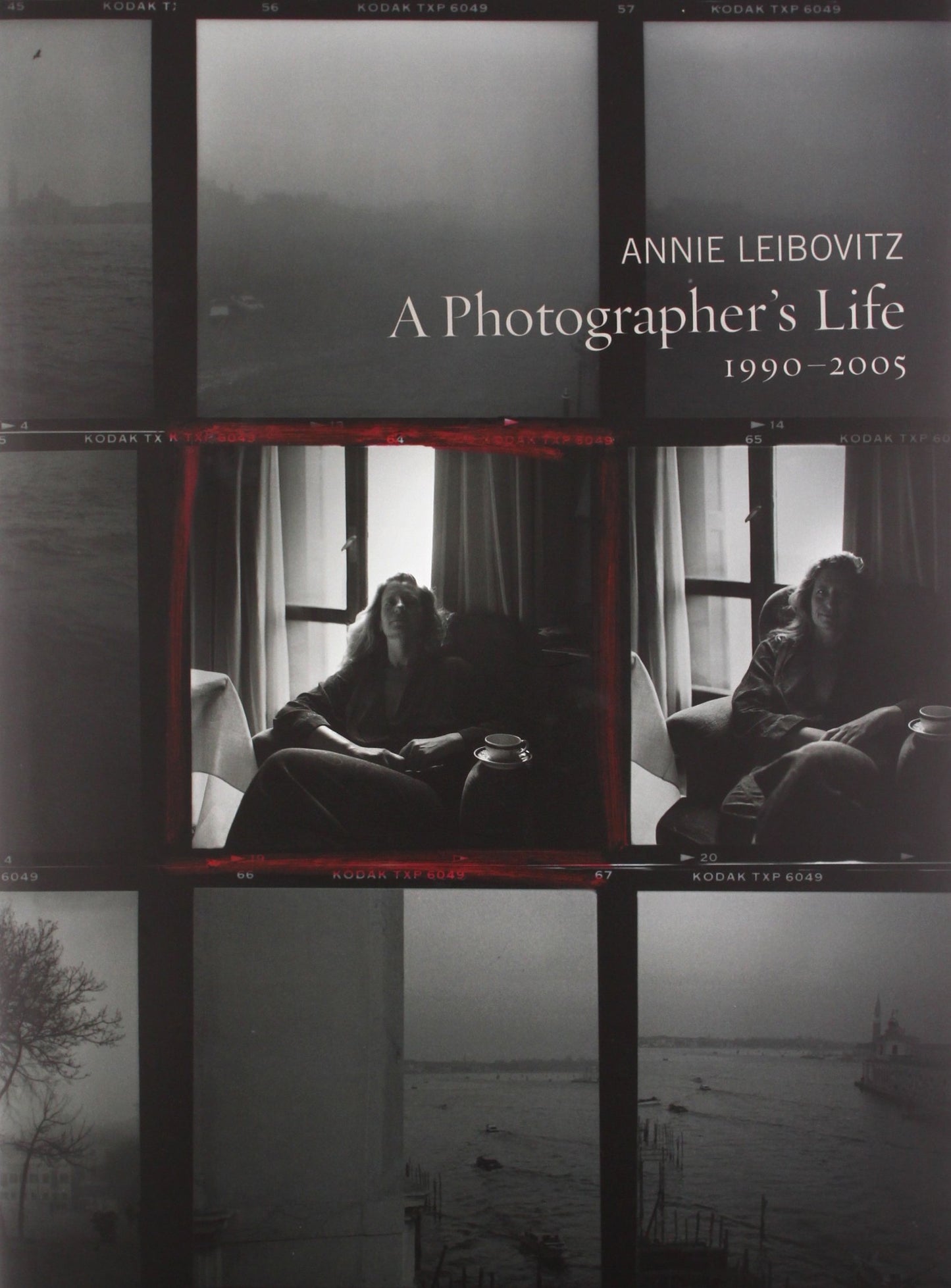 A Photographer's Life: 1990-2005 by Annie Leibovitz