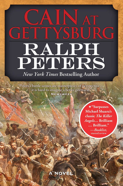 Cain at Gettysburg: A Novel (The Battle Hymn Cycle, 1)