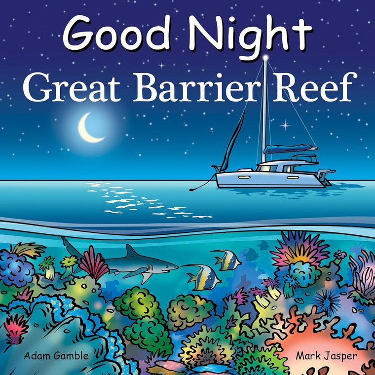 Good Night Great Barrier Reef (Good Night Our World)