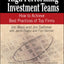 High Performing Investment Teams: How to Achieve Best Practice