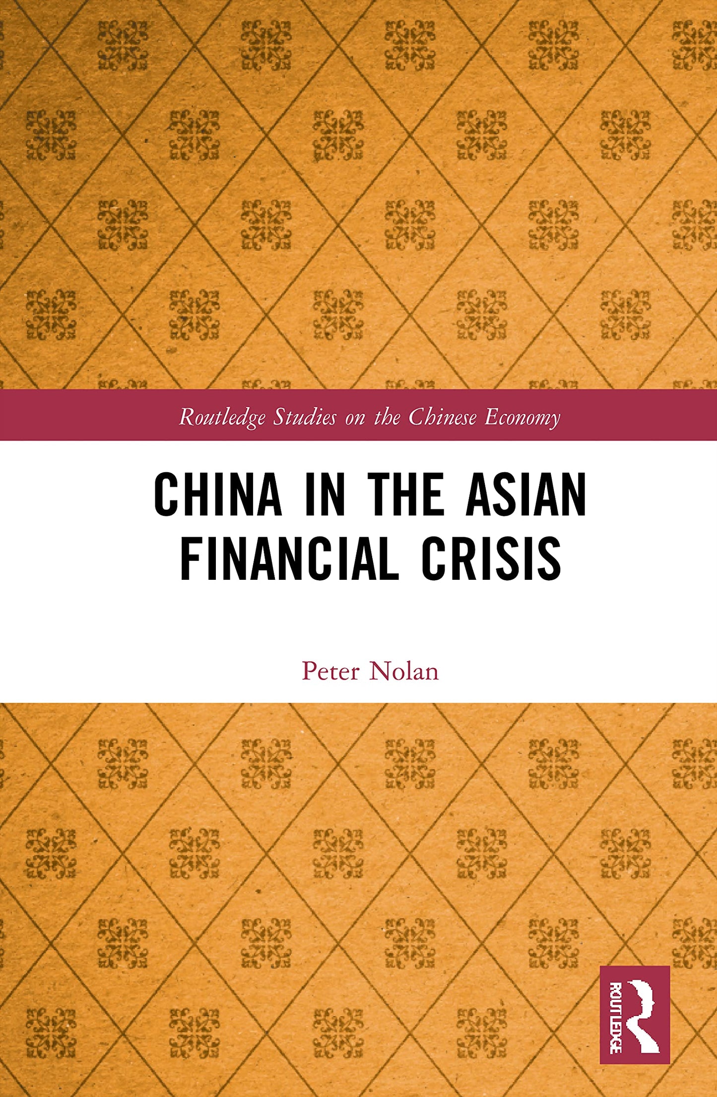China in the Asian Financial Crisis (Routledge Studies on the Chinese Economy)