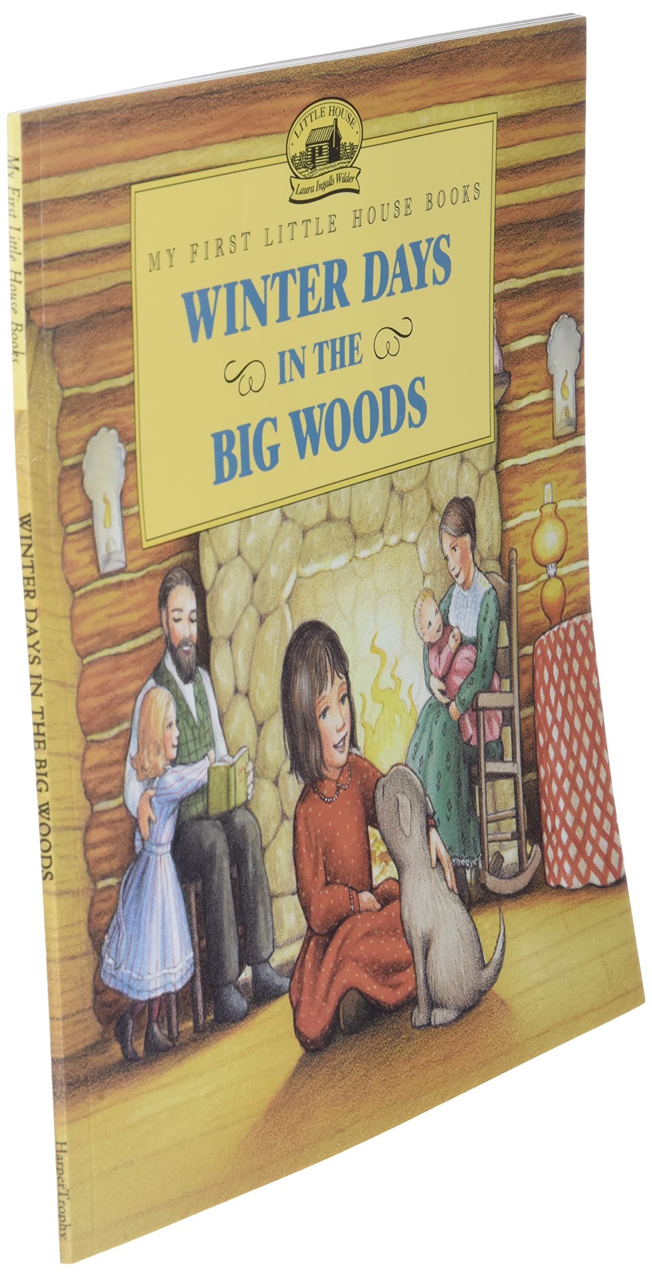 Winter Days in the Big Woods (My First Little House Books)