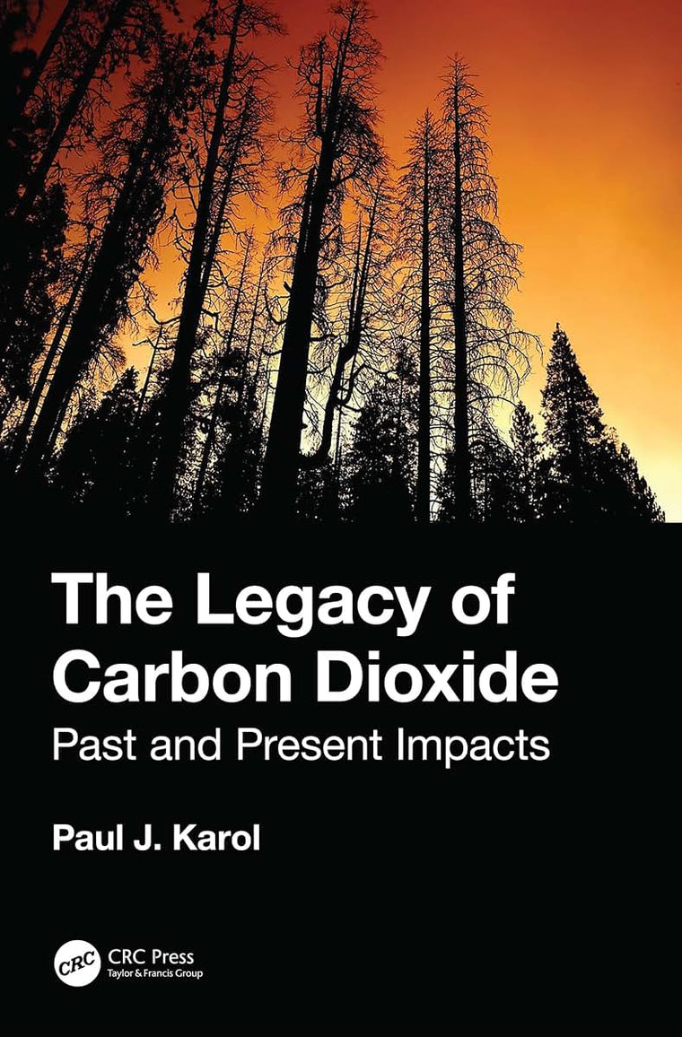 The Legacy of Carbon Dioxide: Past and Present Impacts