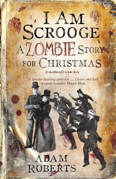 I Am Scrooge: A Zombie Story for Christmas
